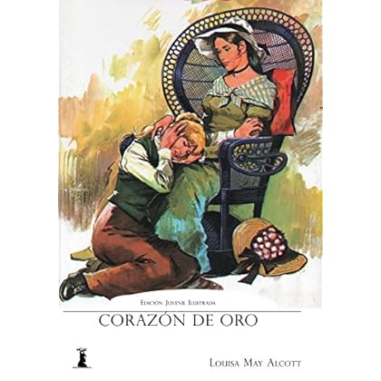 Corazón de Oro: Edición Juvenil Ilustrada Corazón de Oro: Edición Juvenil Ilustrada