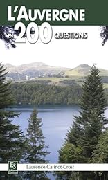L' Auvergne en 200 questions