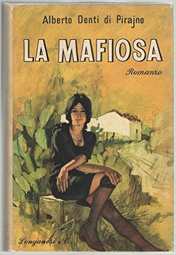 Alberto Denti Di Pirajno - La mafiosa (1975)