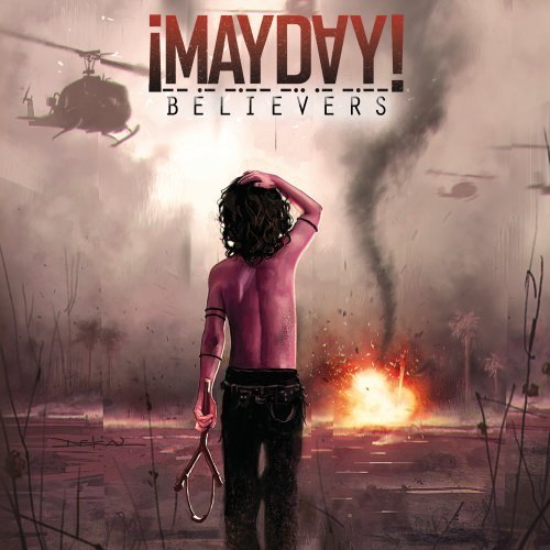 !MAYDAY! - Believers - Zortam Music