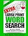 Extra Large Print Word Search Volume 17
