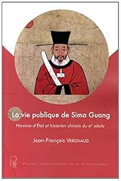 La  vie publique de Sima Guang