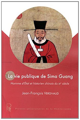 La  vie publique de Sima Guang