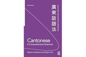 Cantonese: A Comprehensive Grammar