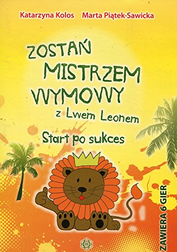 Zostan mistrzem wymowy z Lwem Leonem