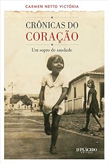 Livro Crônicas do coração: Um sopro de saudade