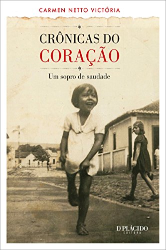 Livro Crônicas do coração Um sopro de saudade
