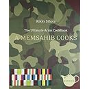 The Ultimate Army Cookbook: A Memsahib Cooks