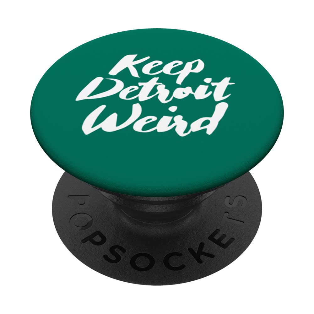 KEEP DETROIT WEIRD, Detroit MI Design PopSockets Swappable PopGrip