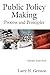 Public Policy Making: Process and Principles