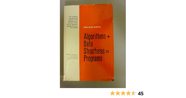 Algorithms Data Structures Programs Wirth Niklaus 9780130224187 Books Amazon Ca