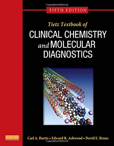 Tietz Fundamentals of Clinical Chemistry and Molecular Diagnostics 7e Fundamentals of Clinical Chemistry Tietz