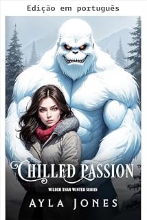 Livro Paixão gelada (Mais selvagem que o inverno Livro 1)