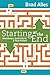 Starting at the End by 
