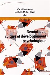 Sémiotique, culture et développement psychologique