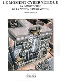 Le  moment cybernétique