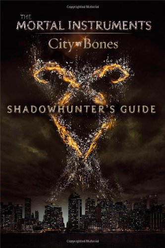 Download Shadowhunter's Guide: City of Bones (The Mortal Instruments) Download Shadowhunter's Guide: City of Bones (The Mortal Instruments)