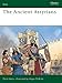 The Ancient Assyrians (Elite) by Mark Healy, Angus McBride