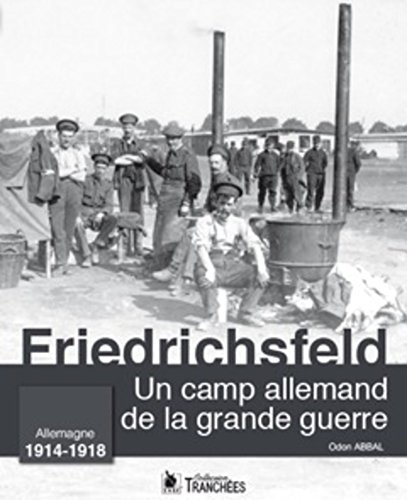Un  camp allemand de la Grande guerre