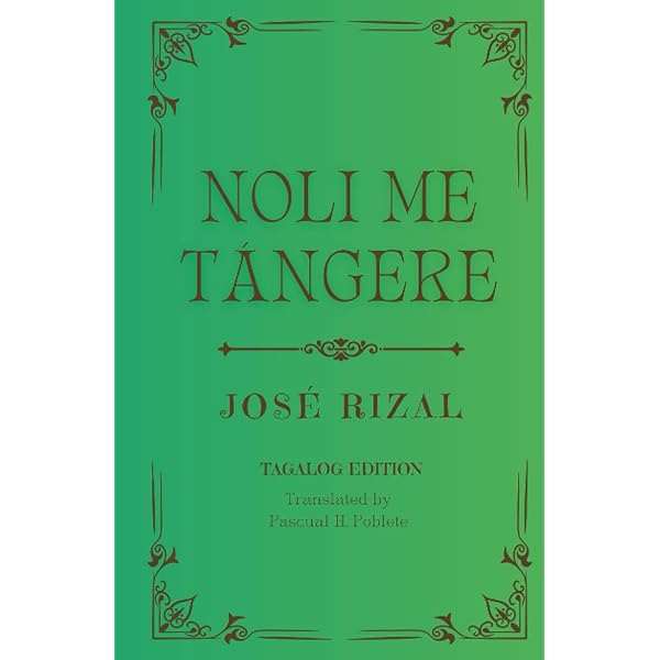 Noli Me Tangere: A Novel (SHAPS Library of Translations