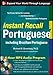 Instant Recall Portuguese, 6-Hour MP3 Audio Program: Including Brazilian Portuguese by Michael Gruneberg