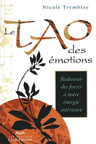 Le  tao des émotions