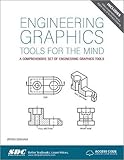 Engineering Graphics Tools for the Mind