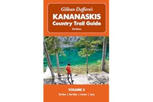 Gillean Daffern’s Kananaskis Country Trail Guide – 5th Edition: Volume 3: The Ghost, Bow Valley, Canmore, Spray