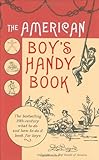 The American Boy's Handy Book by