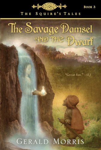 The Savage Damsel and the Dwarf (The Squire's Tales)