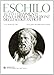 Tutti i frammenti con la prima traduzione degli scolii antichi. Testo greco a fronte