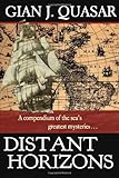 Distant Horizons: A Compendium of the Sea's Greatest Mysteries