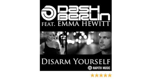 dash berlin feat emma hewitt disarm yourself mp3