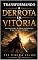 Livro TRANSFORMANDO A DERROTA EM VITÓRIA: Um guia para superar os desafios e alcançar o sucesso