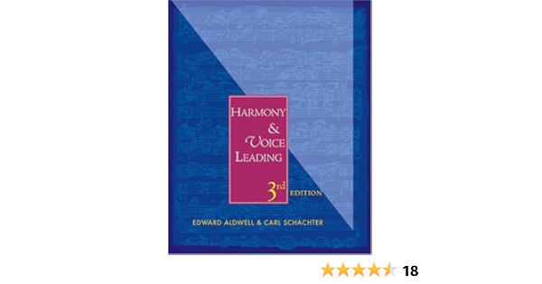 Harmony And Voice Leading Aldwell Edward Schachter Carl 9780155062429 Amazon Com Books