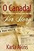 O Canada Her Story *OP