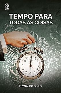Livro Tempo para todas as coisas