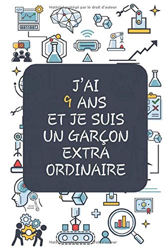 Amazon Com J Ai 9 Ans Et Je Suis Un Garcon Extraordinaire Journal D Enfant French Edition 9798628851623 Pierre Louise Books