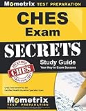 CHES Exam Secrets Study Guide: CHES Test Review for the Certified Health Education Specialist Exam CHES Exam Secrets Study Guide: CHES Test Review for the Certified Health Education Specialist Exam