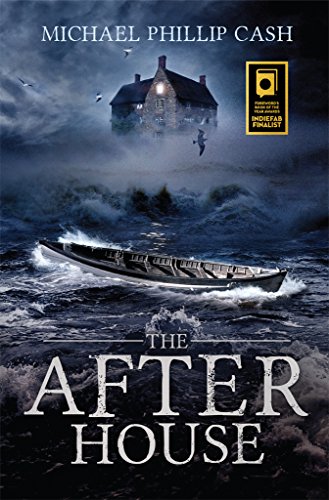 The After House by [Cash, Michael Phillip]