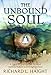 The Unbound Soul: A Spiritual Memoir for Personal Transformation and Enlightenment