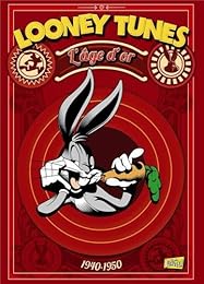 Looney Tunes, l'âge d'or
