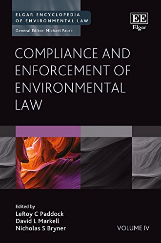 Download Compliance and Enforcement of Environmental Law (Elgar Encyclopedia of Environmental Law, Vol #4) Download Compliance and Enforcement of Environmental Law (Elgar Encyclopedia of Environmental Law, Vol #4)