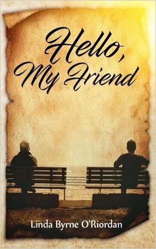 Hello My Friend Amazon Co Uk Byrne O Riordan Linda Edwards Angela R Books