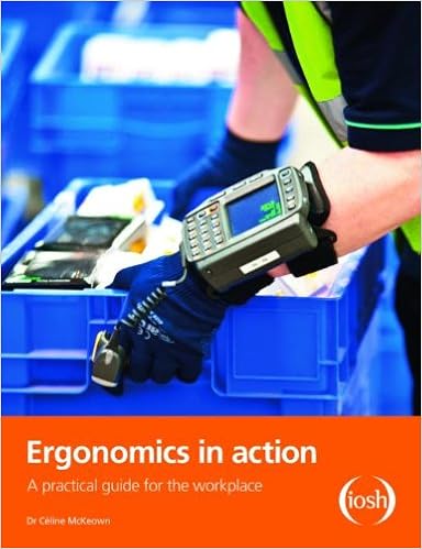 Ergonomics In Action A Practical Guide For The Workplace - 