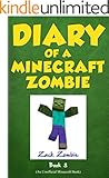 Diary of a Minecraft Zombie Book 3: When Nature Calls (An Unofficial Minecraft Book)