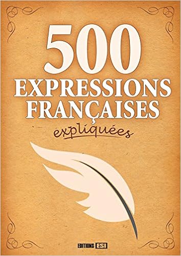 Amazon Fr 500 Expressions Francaises Expliquees Maire Regina Livres