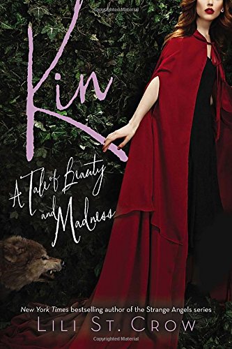 Kin (Tales of Beauty & Madness, #3)