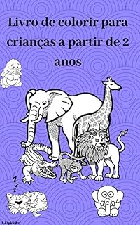 Livro Livro de colorir para crianças a partir de 2 anos: O colorido mundo dos animais