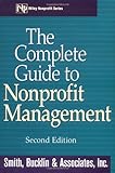 The Complete Guide to Nonprofit Management, Bucklin & Associates, Inc. Smith, 0471380628